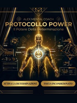 Il Potere della Determinazione Protocollo Power
